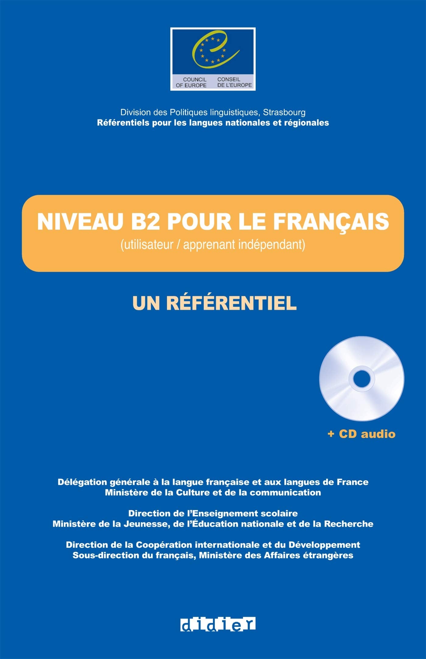 Les Référentiels - Niveau B2 pour le français: Un Référentiel - Buch mit CD Foreign Languages ​​& Dictionaries