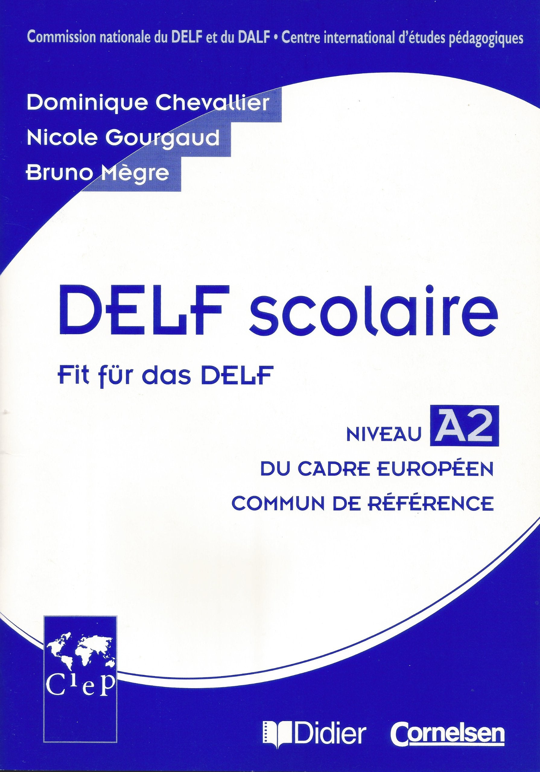 Delf scolaire niveau a2 du cadre europeen commun de reference allemagne - guide pedagogique book