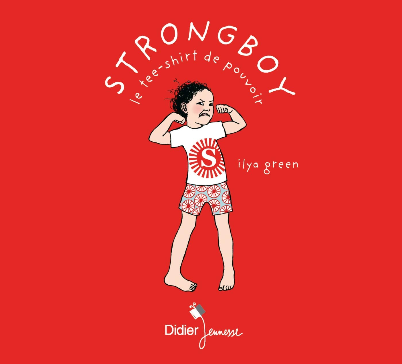 Strongboy, le tee-shirt de pouvoir Children's books