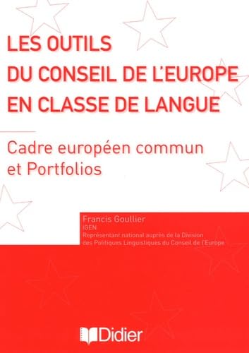 Les outils du Conseil de l'Europe en classe de langue : Cadre européen commun et Portfolios Books