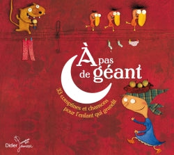 A pas de géant : 33 comptines et chansons pour l'enfant qui grandit Children & Young People
