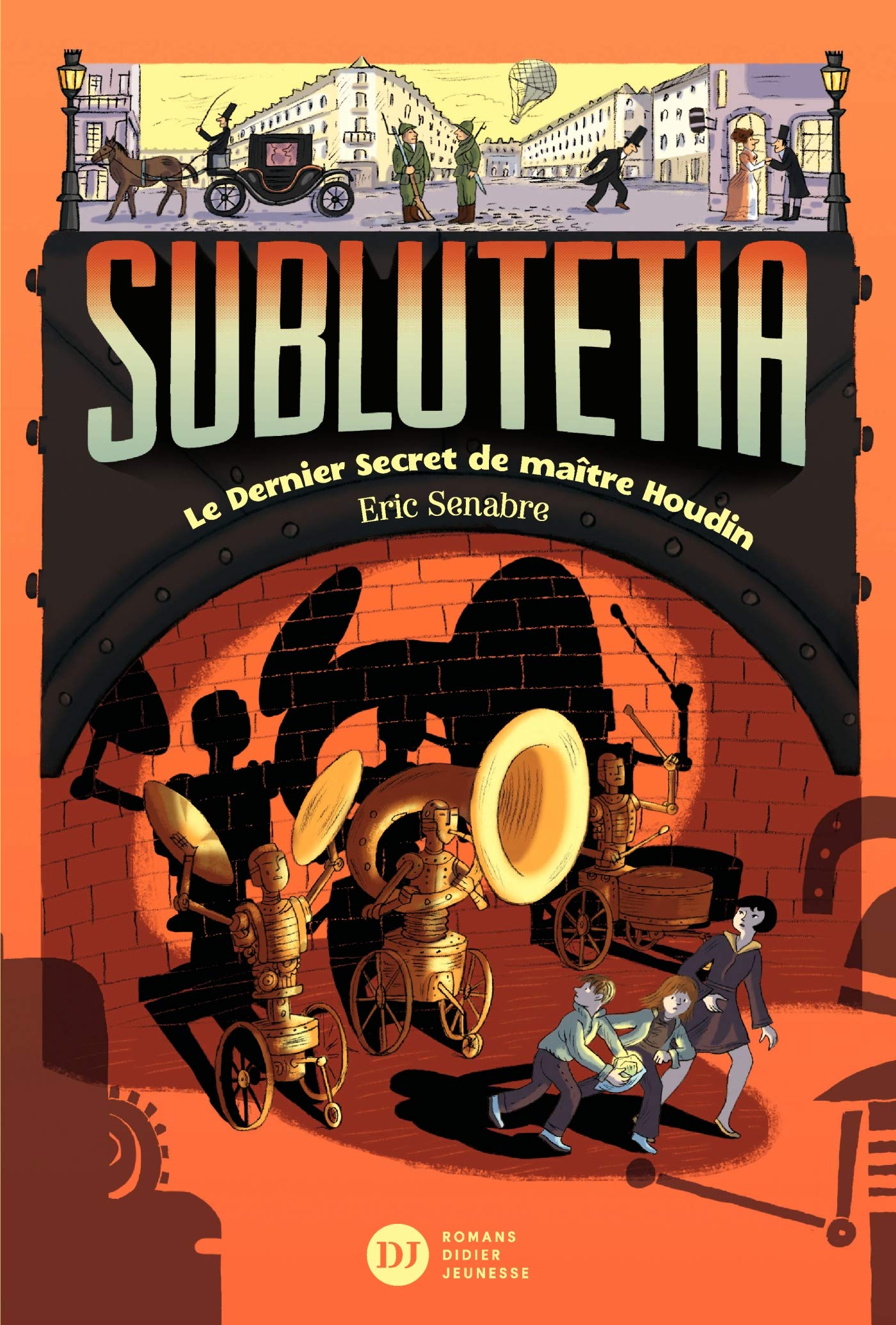 Sublutetia - Le Dernier Secret de maître Houdin Novels & Short Stories