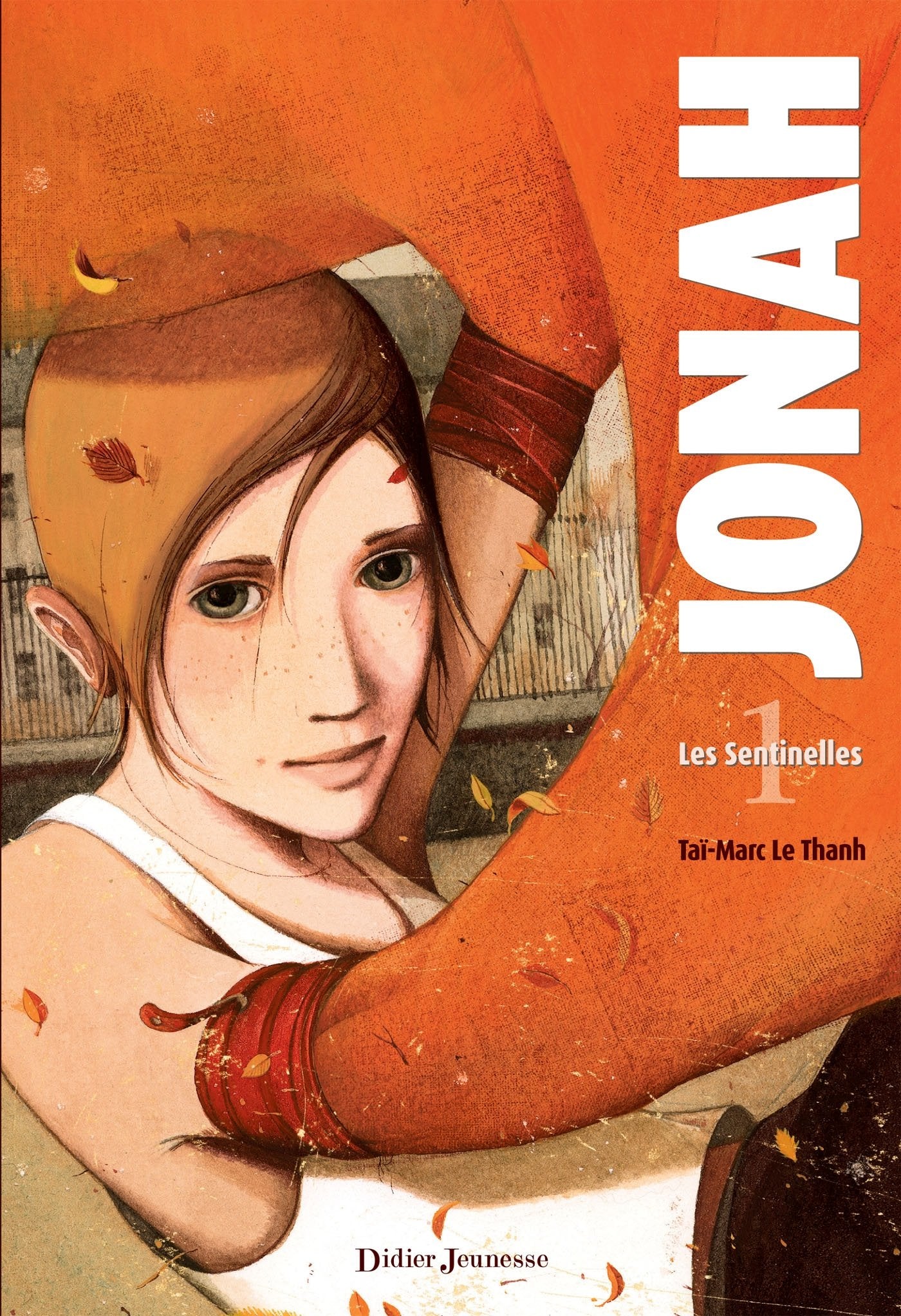 Jonah, Les Sentinelles - Tome 1 (Fiction) Contemporary literature