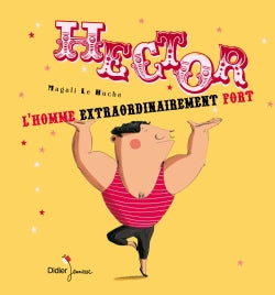 Hector, l'homme extraordinairement fort book