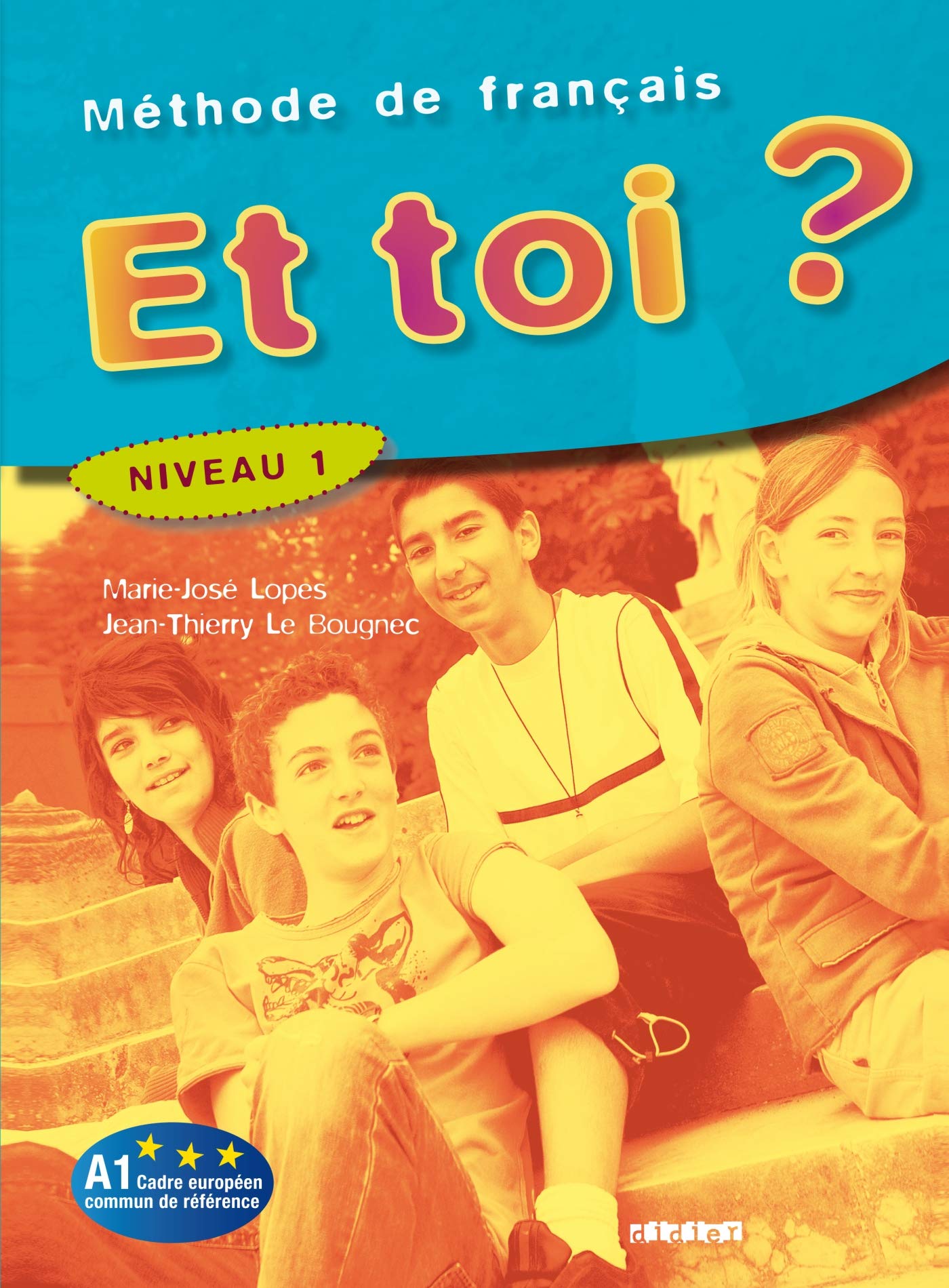 Et toi ? niv.1 - Livre élève book