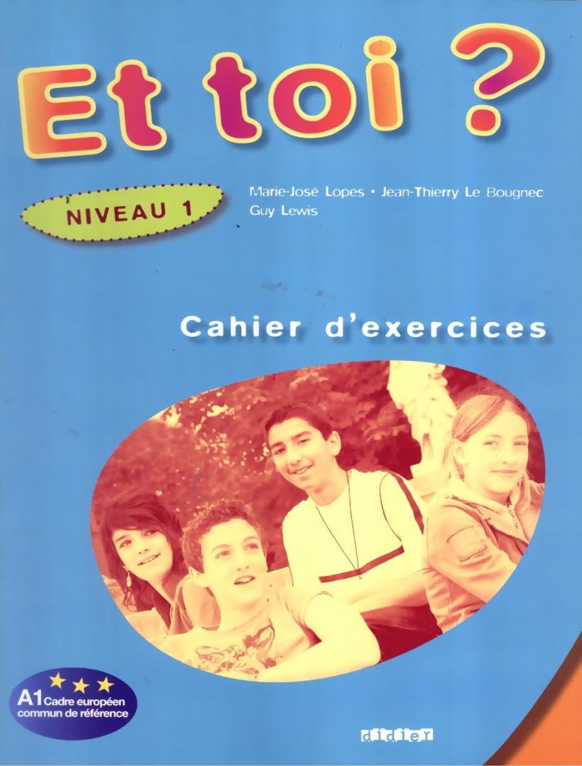 Et toi?: Cahier d'exercices 1 (A1) Foreign Languages ​​& Dictionaries