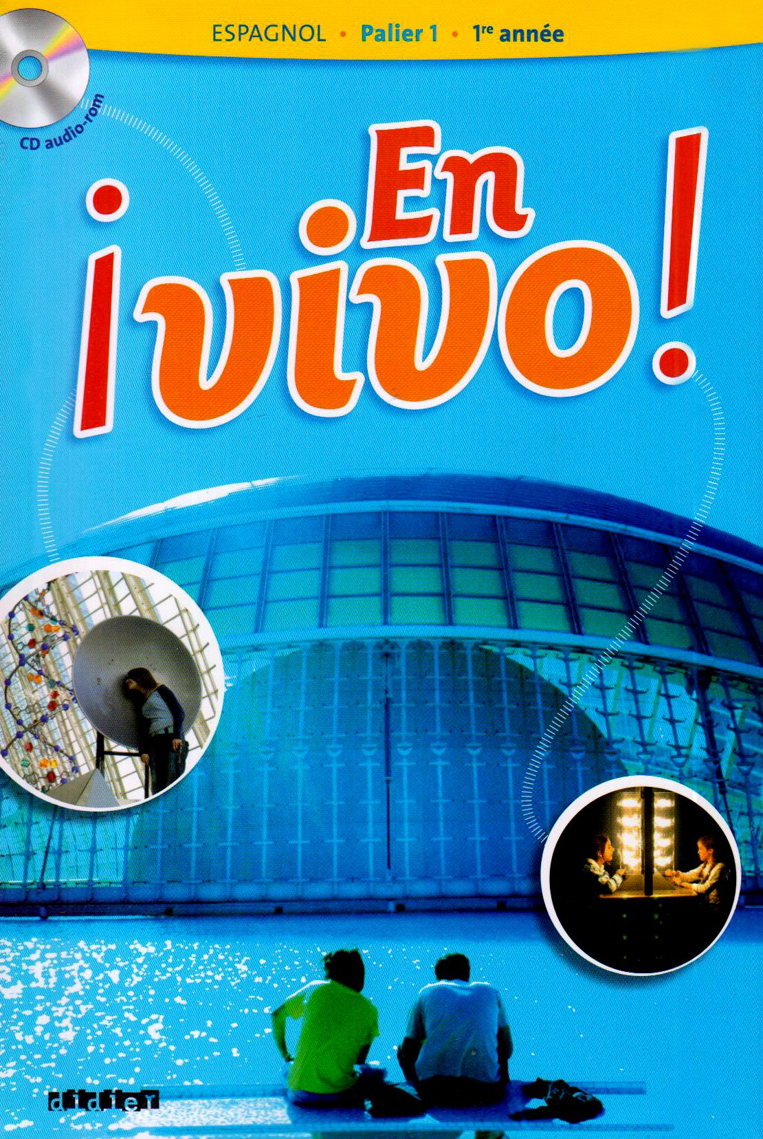 En Vivo palier 1, 1re année - Livre + CD audio-rom: En Vivo 4e LV2 livre + cd audio Rom book