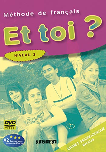 Et toi?: DVD + livret 3 (A2) Foreign Languages ​​& Dictionaries