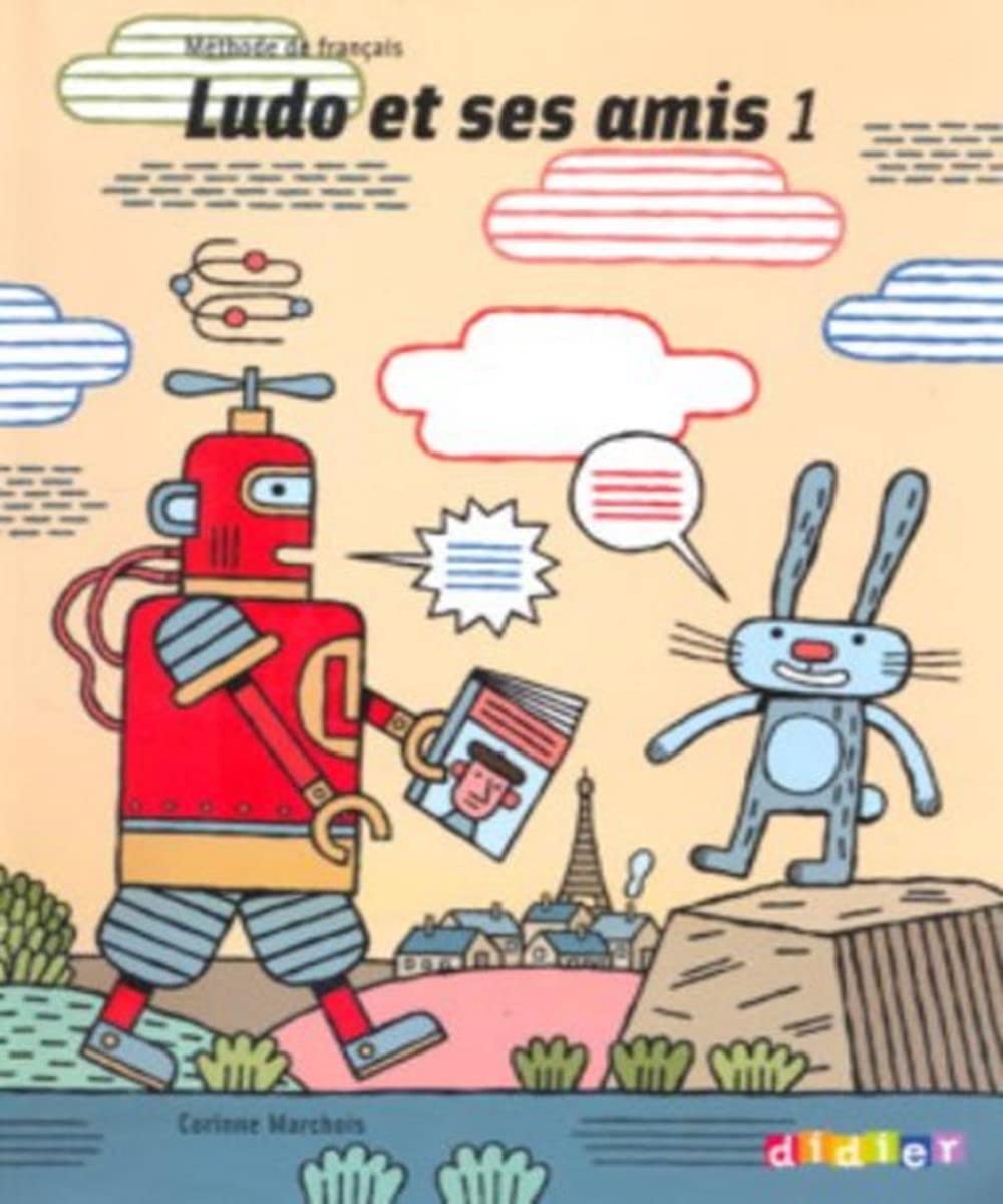 Ludo et ses amis: Livre de l'eleve 1 Foreign Languages ​​& Dictionaries