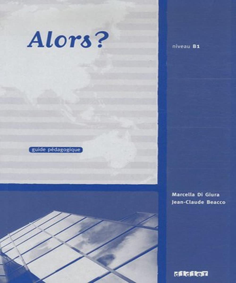 Alors ? niv.B1 - Guide pédagogique - version papier book