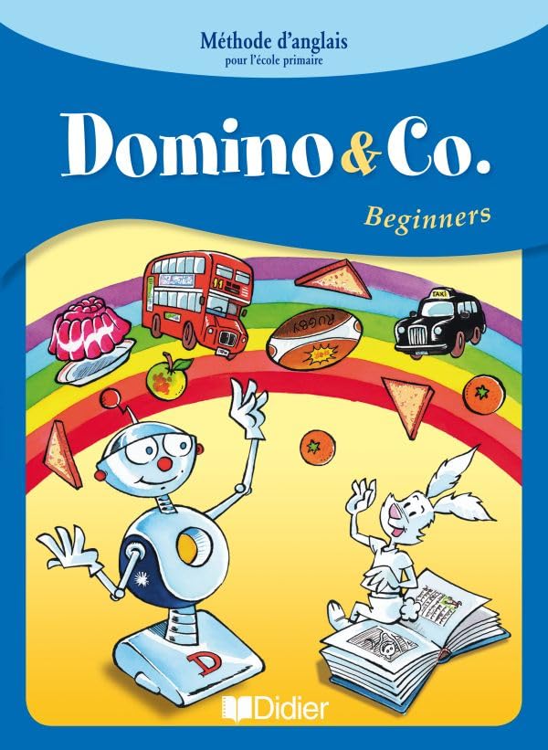 Domino and co beginners - Fichier: fichier eleve Professional & Reference Books