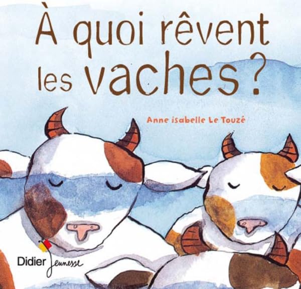 A quoi rêvent les vaches ? - poche Children's books