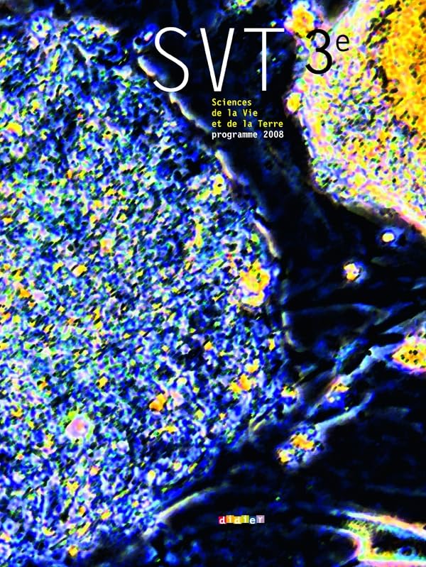 Sciences de la vie et de la terre 3e - Livre: SVT 3e - Livre book