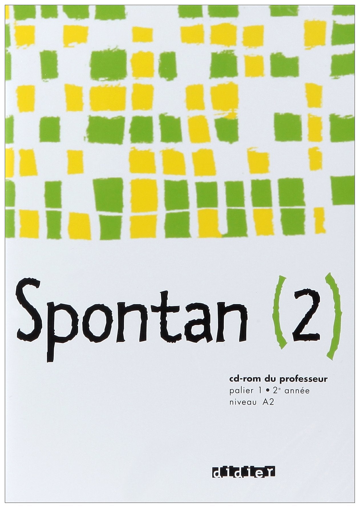 Spontan 2 palier 1 - 2e année LV1/LV2 - CD-rom enseignant Professional & Reference Books