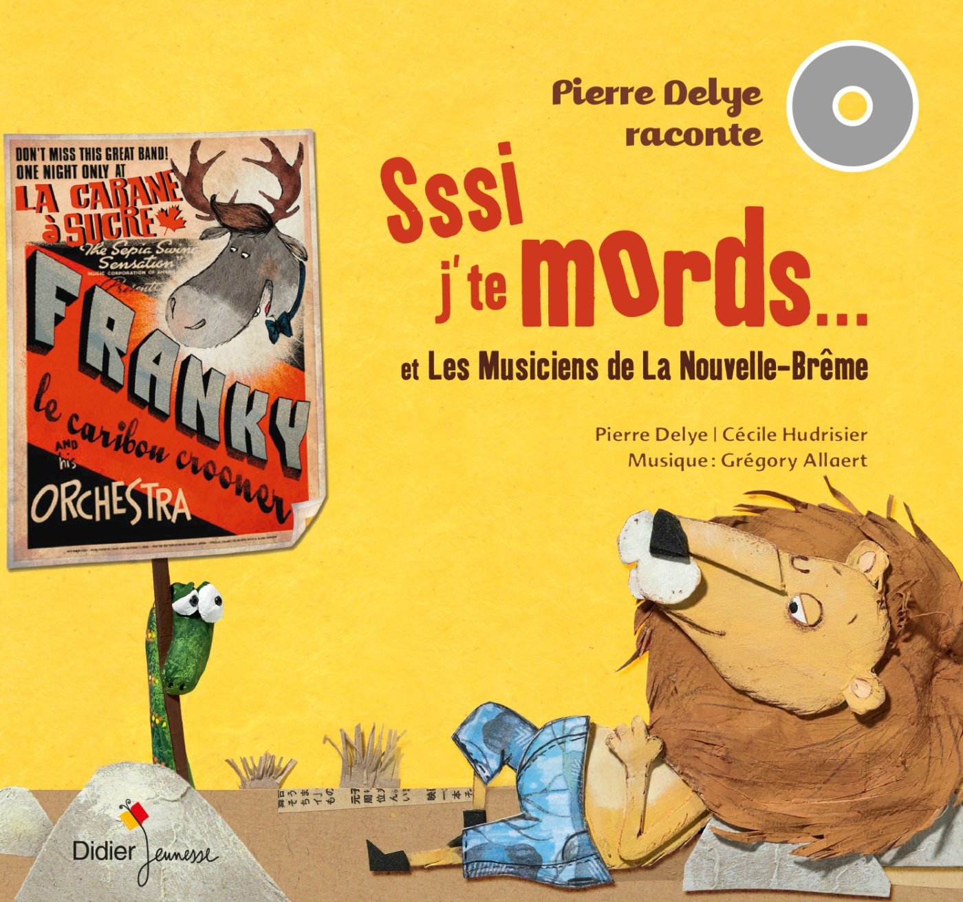 Pierre Delye raconte... volume 2: Sssi j'te mords, t'es mort ! et Les Musiciens de La Nouvelle-Brême Children's books
