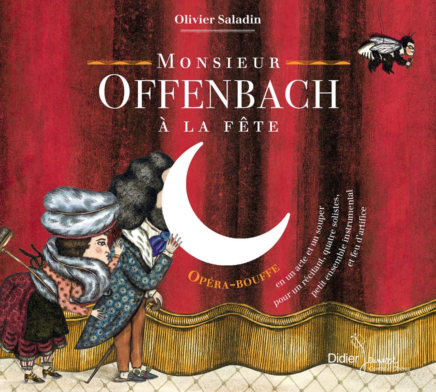 Olivier Saladin - Mr Offenbach A La Fete Classical