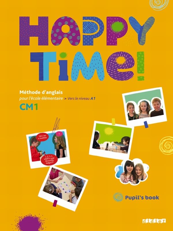 Happy Time!: Pupils Book CM1 Professional & Reference Books