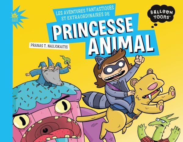 Les aventures fantastiques et extraordinaires de princess animal book