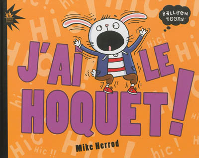Product Image: J'ai le hoquet !