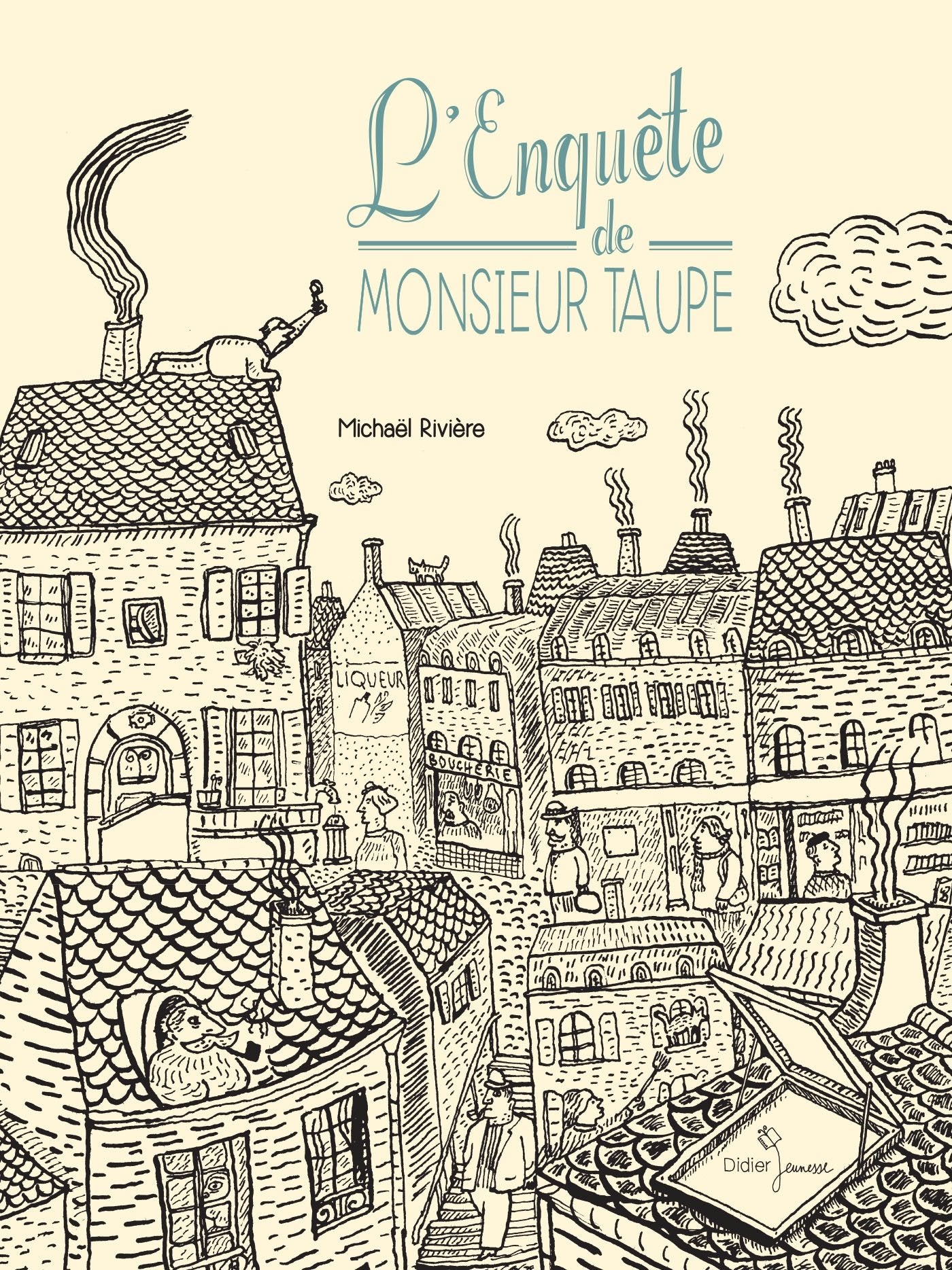 L'enquete de Monsieur Taupe Novels & Short Stories