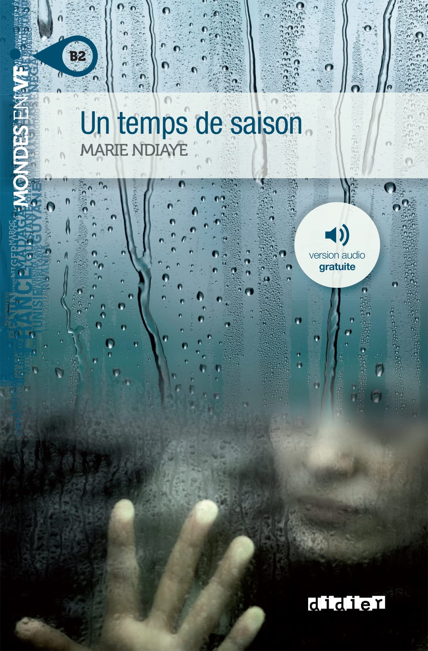 Un temps de saison (B2): roman (Mondes en VF) Contemporary literature