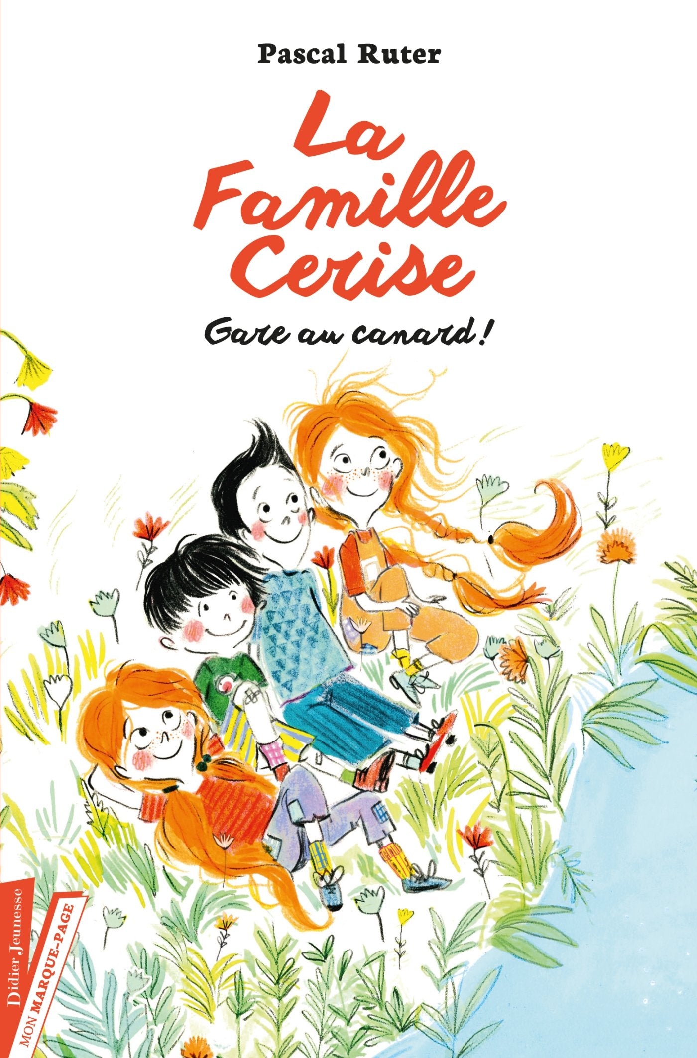 La Famille Cerise, Gare au canard ! - Tome 1 Contemporary literature