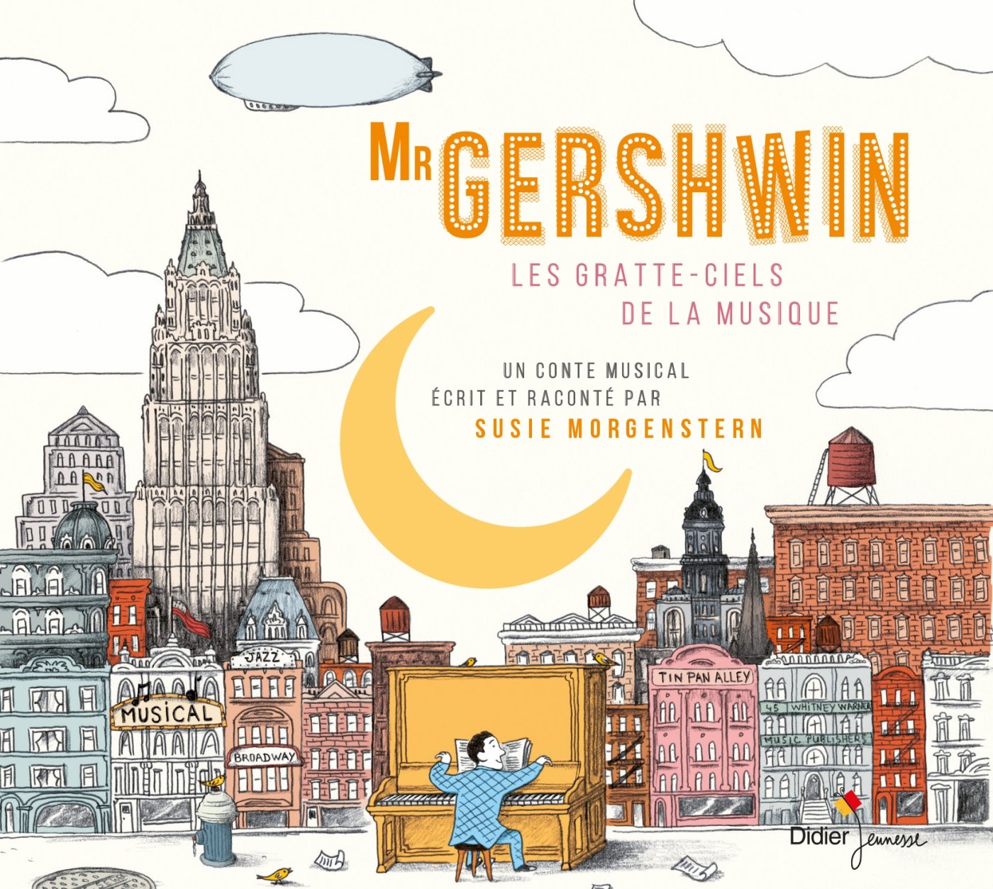 Susie Morgenstern - Mr Gershwin / Les Gratte-Ciels Music