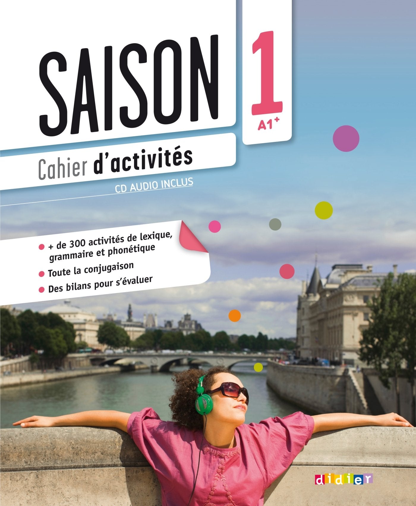 Saison: Band 1: A1+ - Cahier d'activités mit CD Learning & Reference