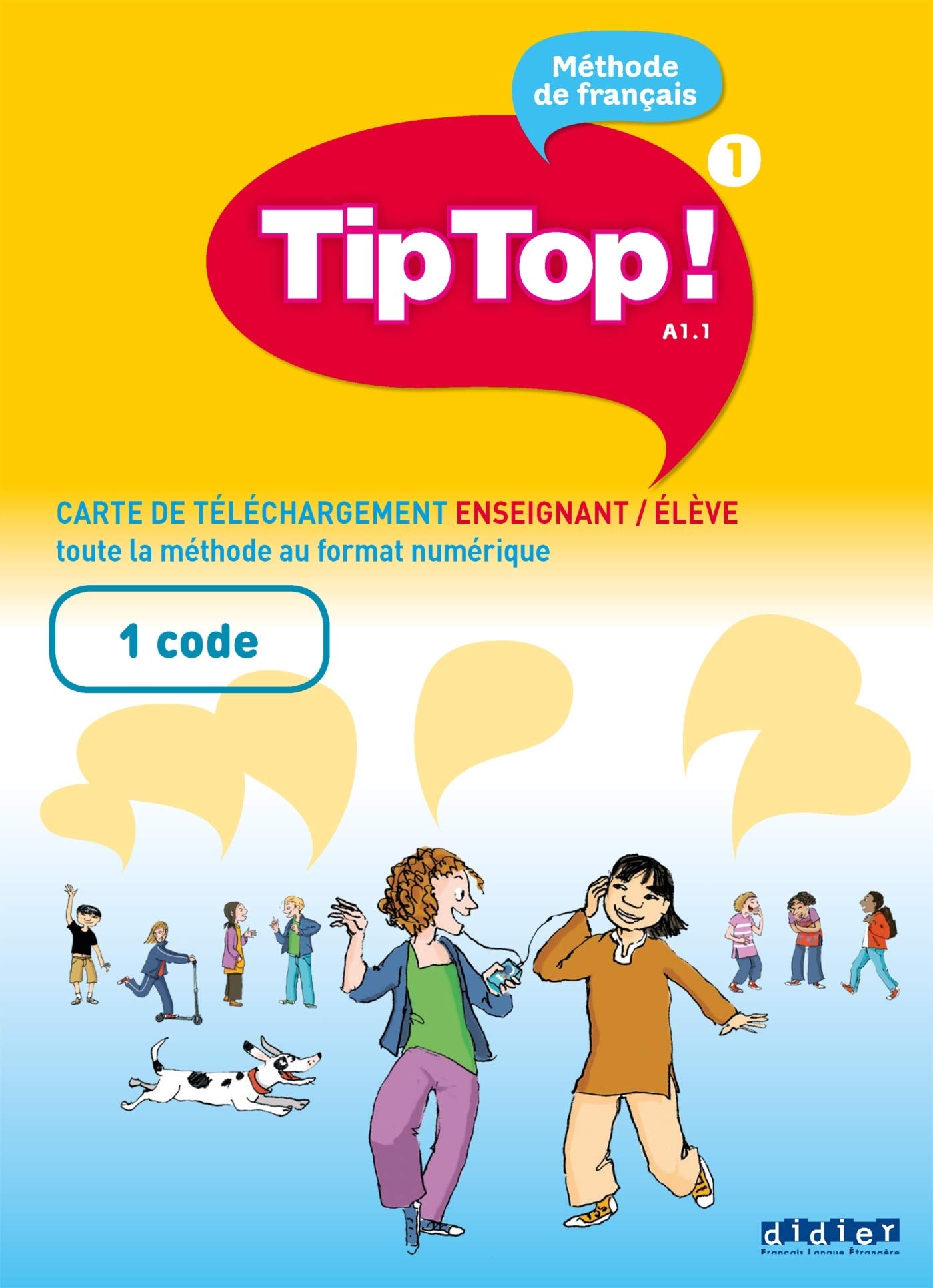 Tip Top ! niv.A1.1 - Livre numérique interactif - Carte téléchargement élève/enseignant - 1 code book