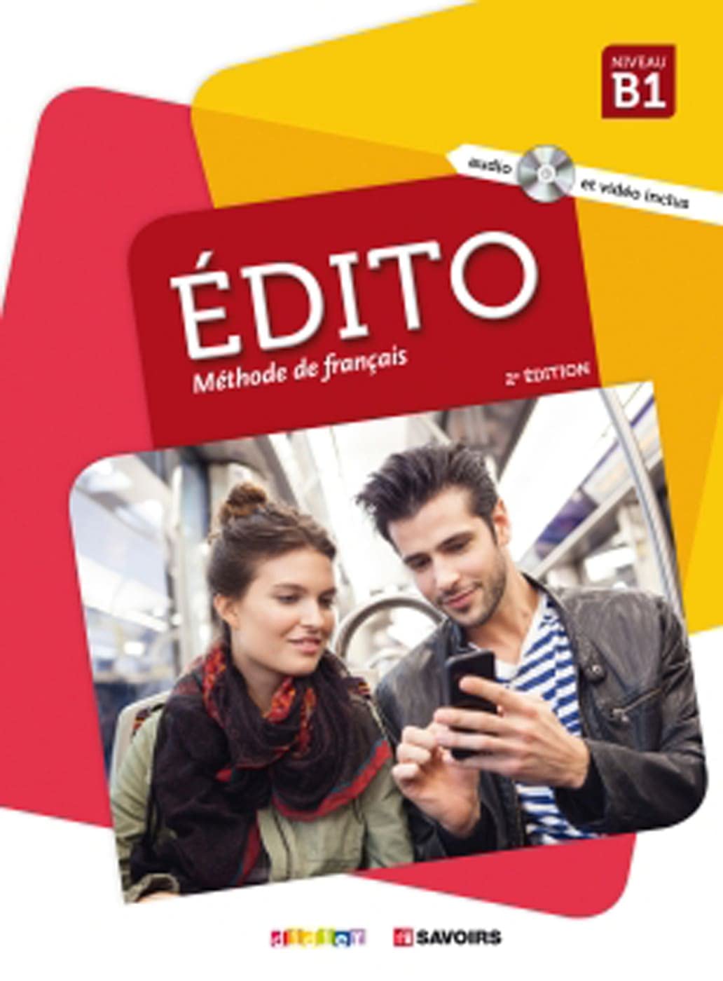 Édito B1, 2e édition: Livre de l’élève + DVD-ROM Foreign Languages ​​& Dictionaries