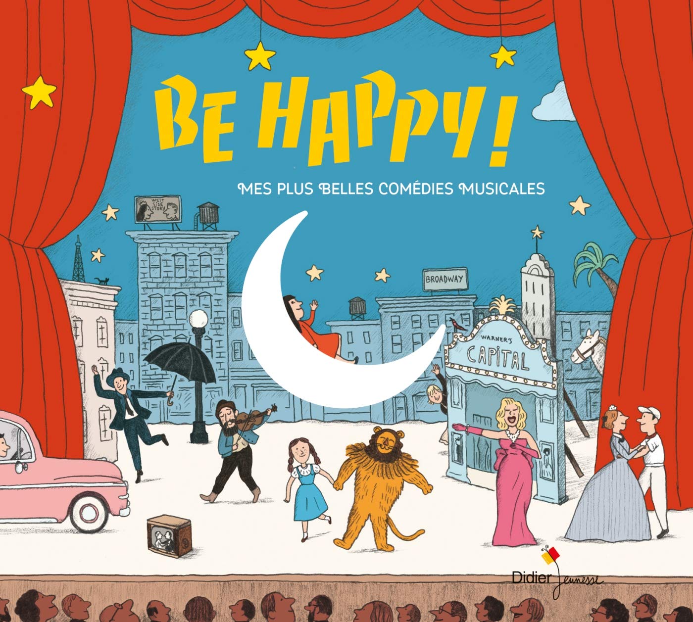 Gene Kelly - Be Happy! Mes Plus Belles Comedies Music