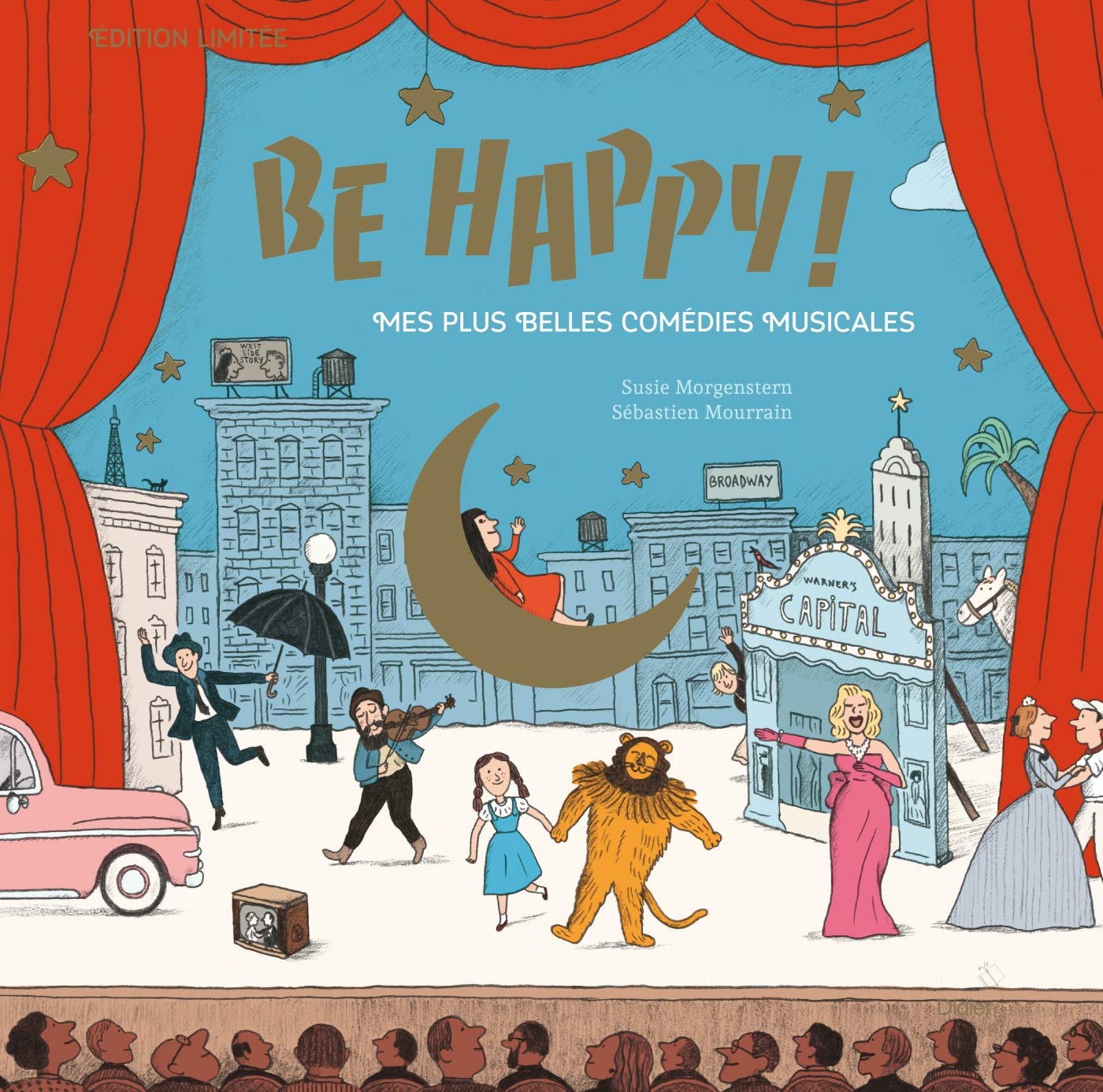 Be Happy! Mes plus belles comédies musicales - Coffret Edition Luxe book