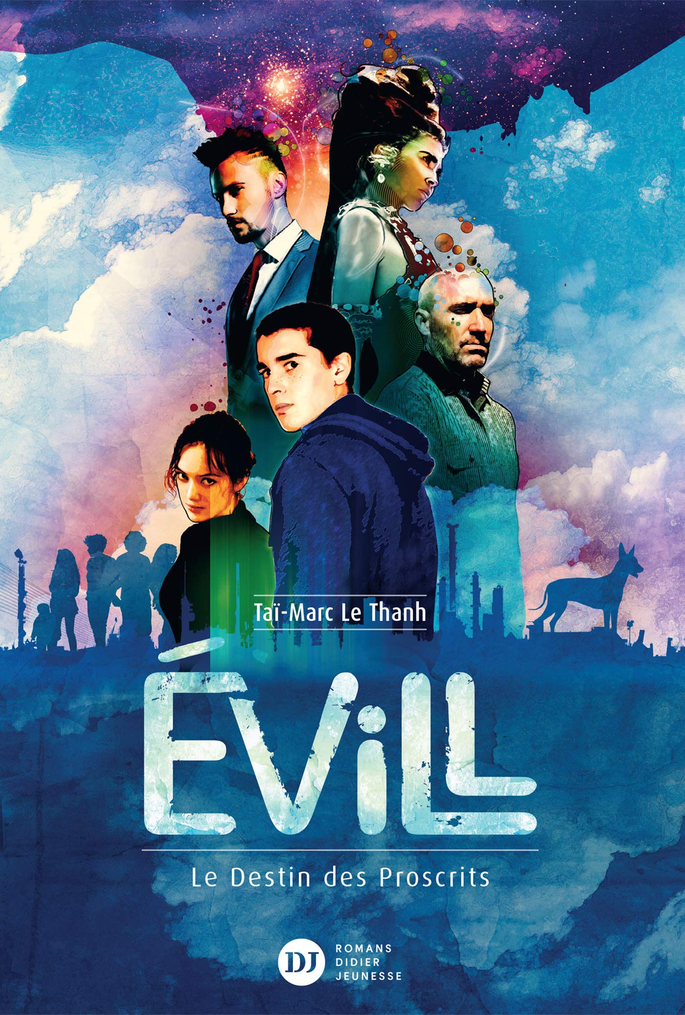 Évill, Le Destin des Proscrits Contemporary literature