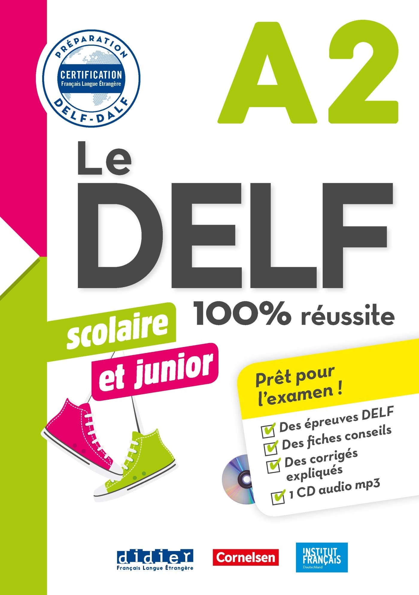 Le DELF scolaire et junior - 100% réussite - A2 Cornelsen - Livre + CD mp3 book