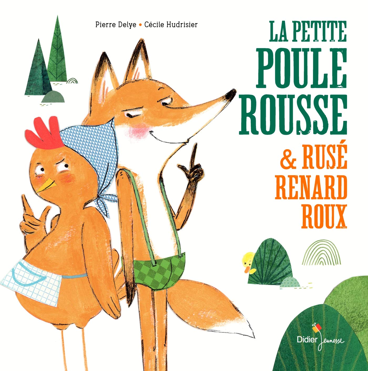 La Petite Poule Rousse et Rusé Renard Roux book