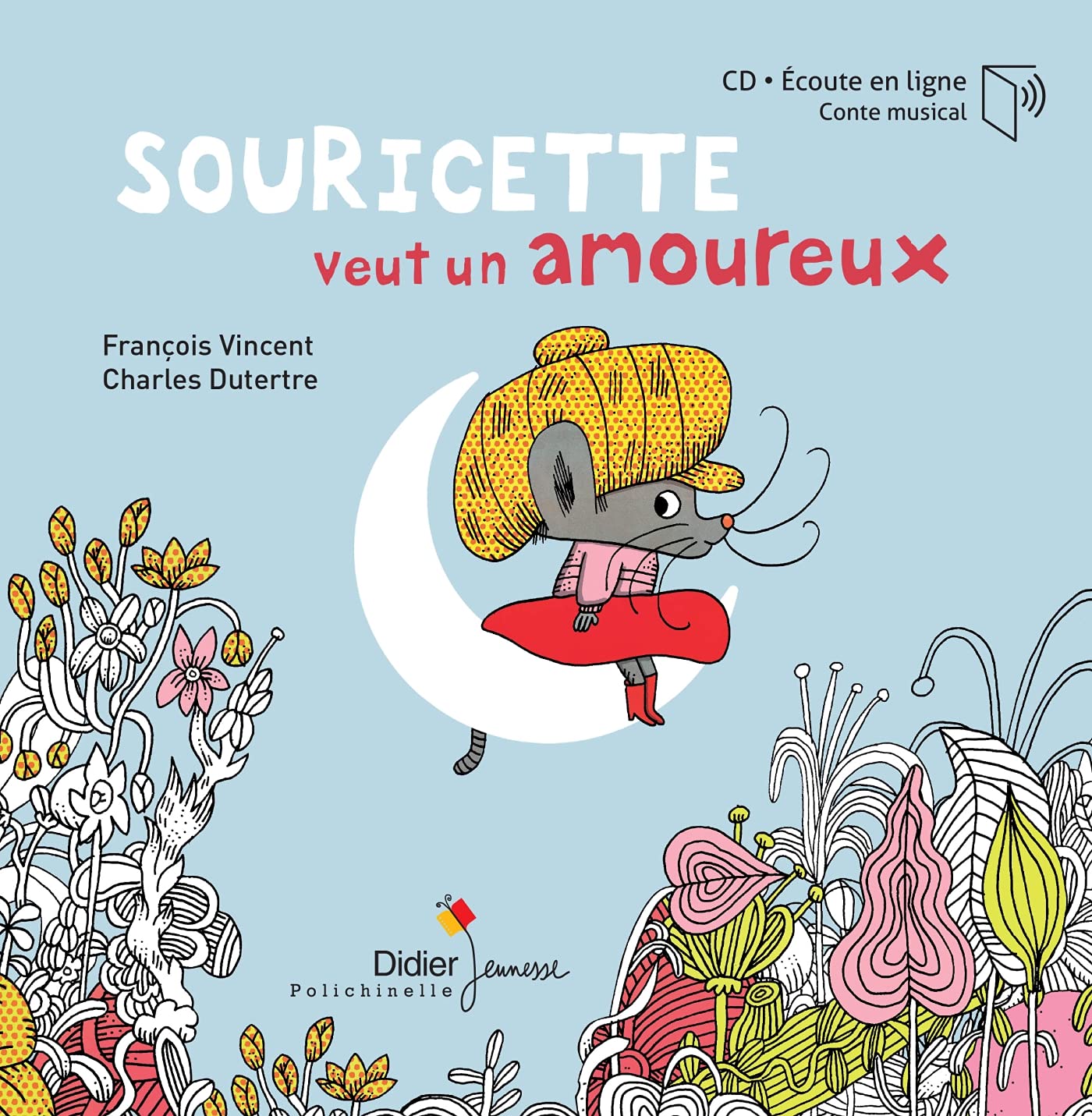 Souricette veut un amoureux - livre-CD book