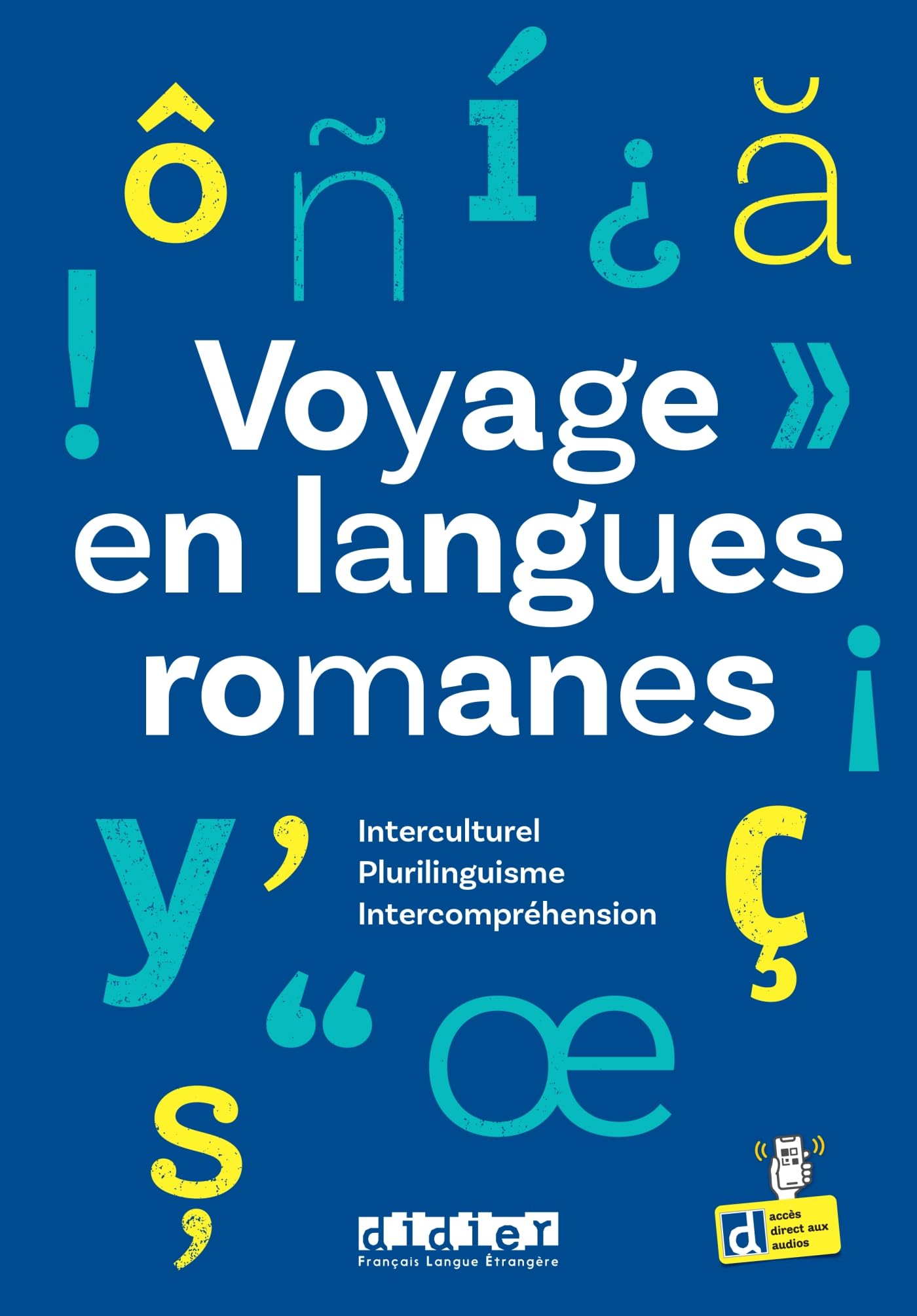 Voyage en langues romanes: Plurilinguisme, interculturel, intercompréhension book