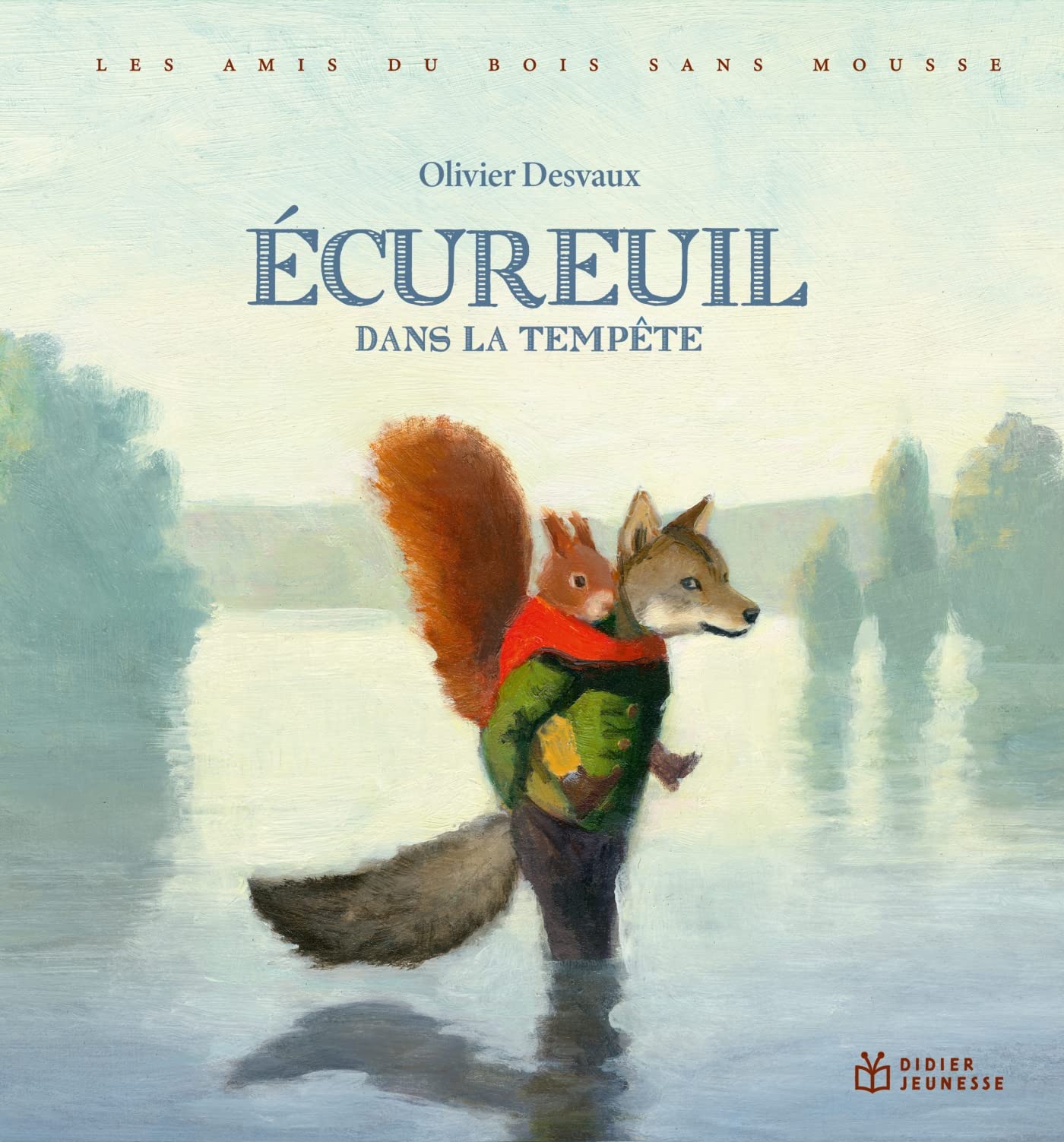 Les Amis du bois sans mousse - Écureuil dans la tempête book