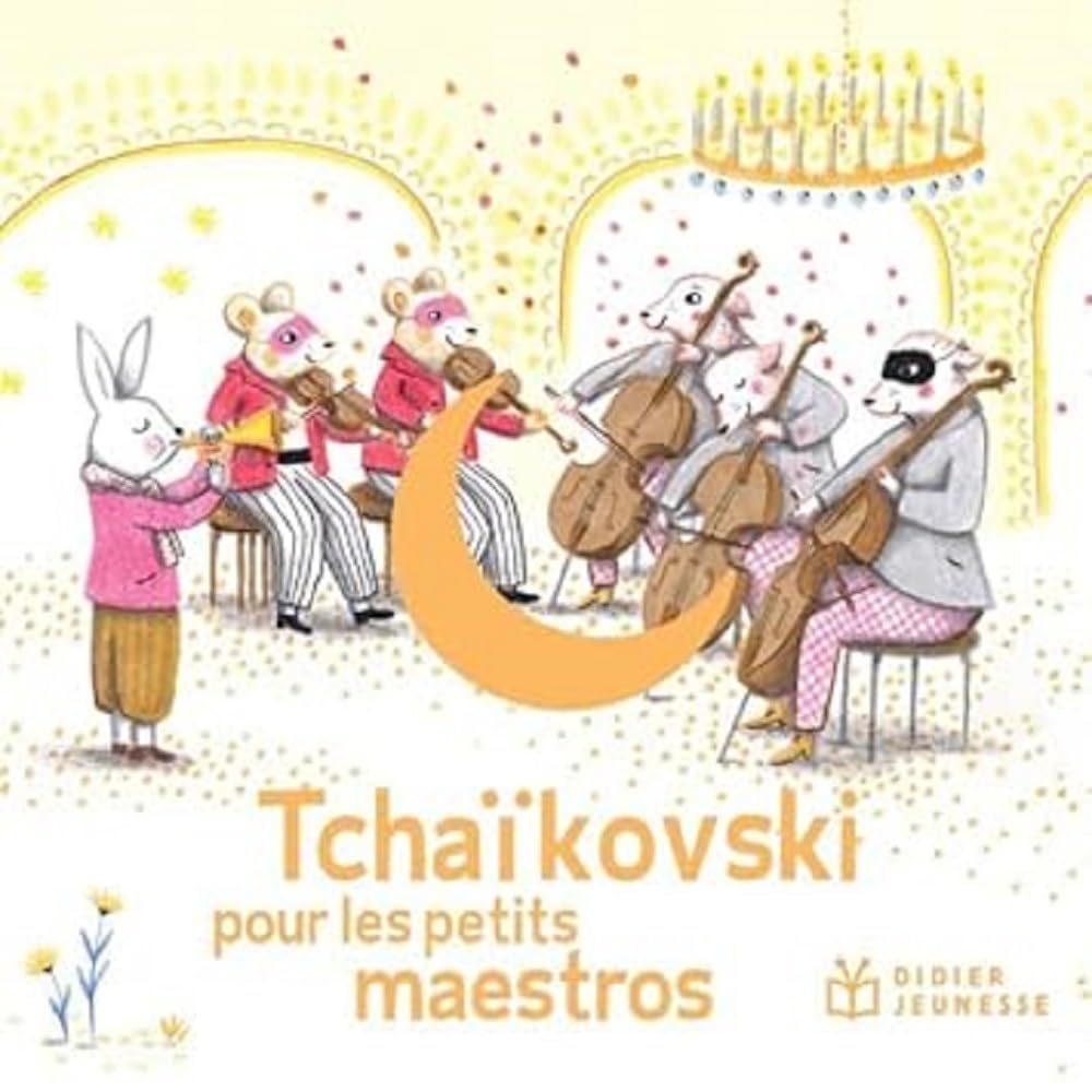 Tchaïkovski pour Les Petits Maestros cd