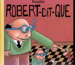 Robert-dit-que. Vol. 1 Books
