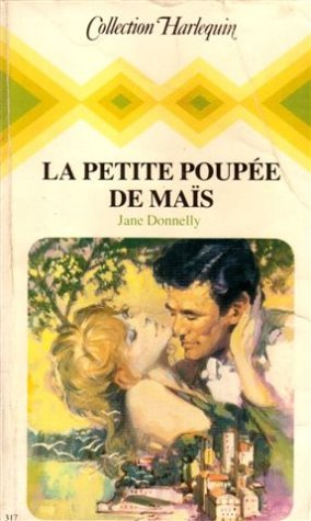 La petite poupée de maïs : Collection : Collection harlequin n° 317 Books