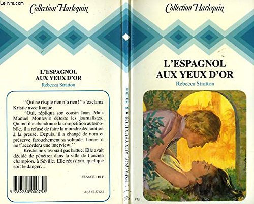 L'Espagnol aux yeux d'or (Collection Harlequin) book