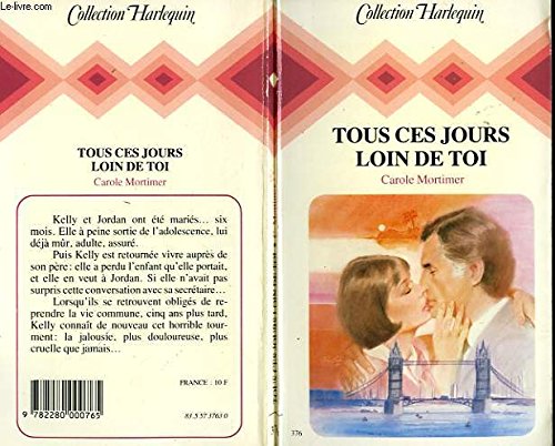 Tous ces jours loin de toi (Collection Harlequin) book
