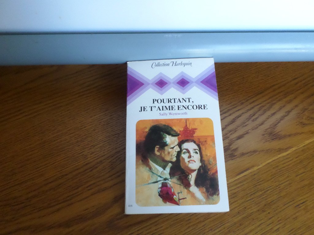Pourtant, je t'aime encore (Collection Harlequin) Books