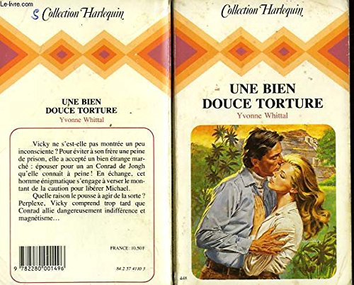 Une Bien douce torture (Collection Harlequin) book