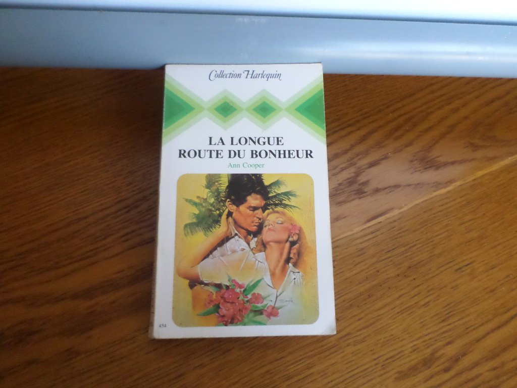 La Longue route du bonheur (Collection Harlequin) Books