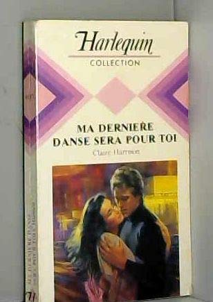 Ma dernière danse sera pour toi (Harlequin) book