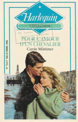 Pour l'amour d'un chevalier : Collection : Harlequin collection n° 724 book