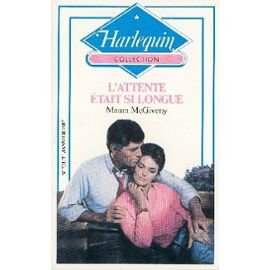 L'Attente était si longue (Harlequin) Books