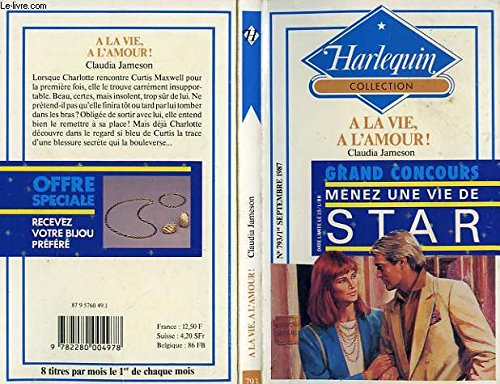 À la vie, à l'amour ! (Collection Harlequin) book
